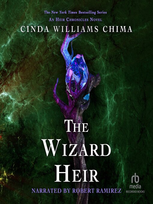 Title details for The Wizard Heir by Cinda Williams Chima - Available